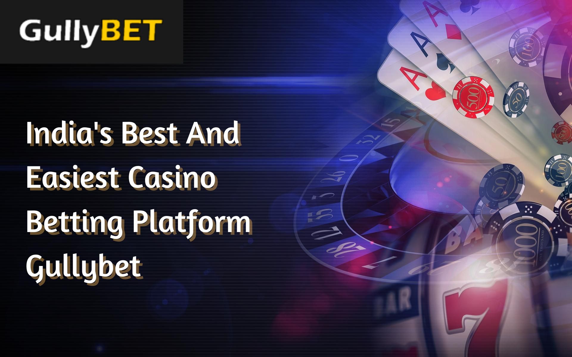 casino betting - GullyBET India