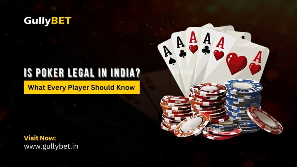 Is Poker Legal in India