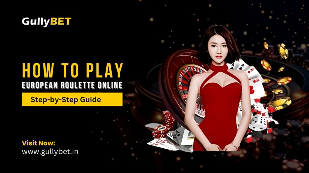 How to Play European Roulette