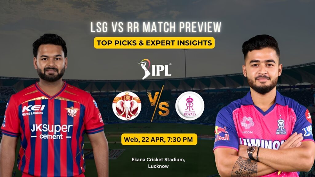 LSG vs RR Match Preview