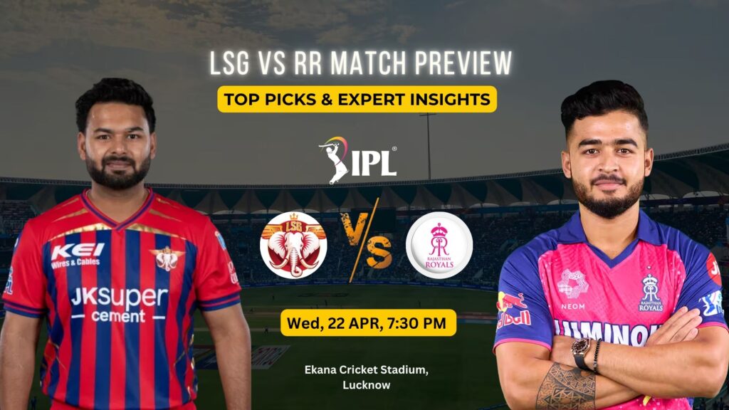 LSG vs RR Match Preview
