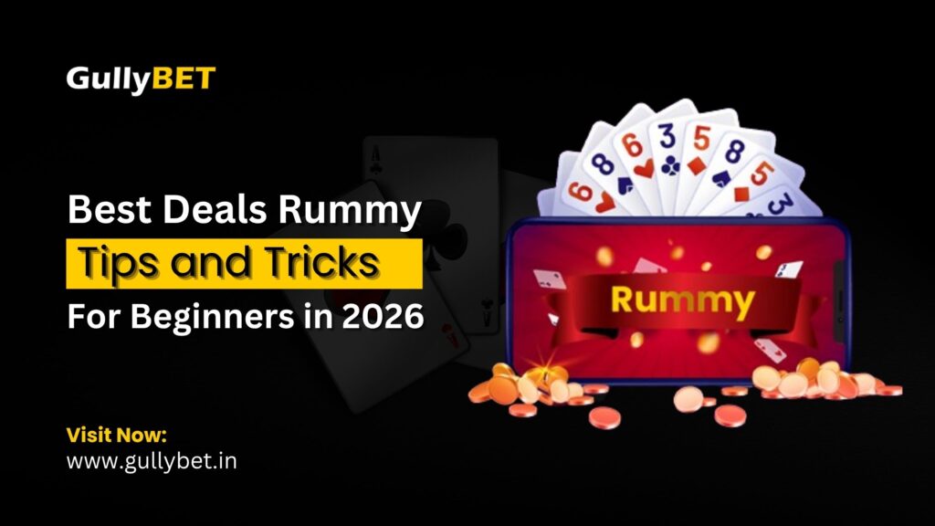 Deals Rummy Tips