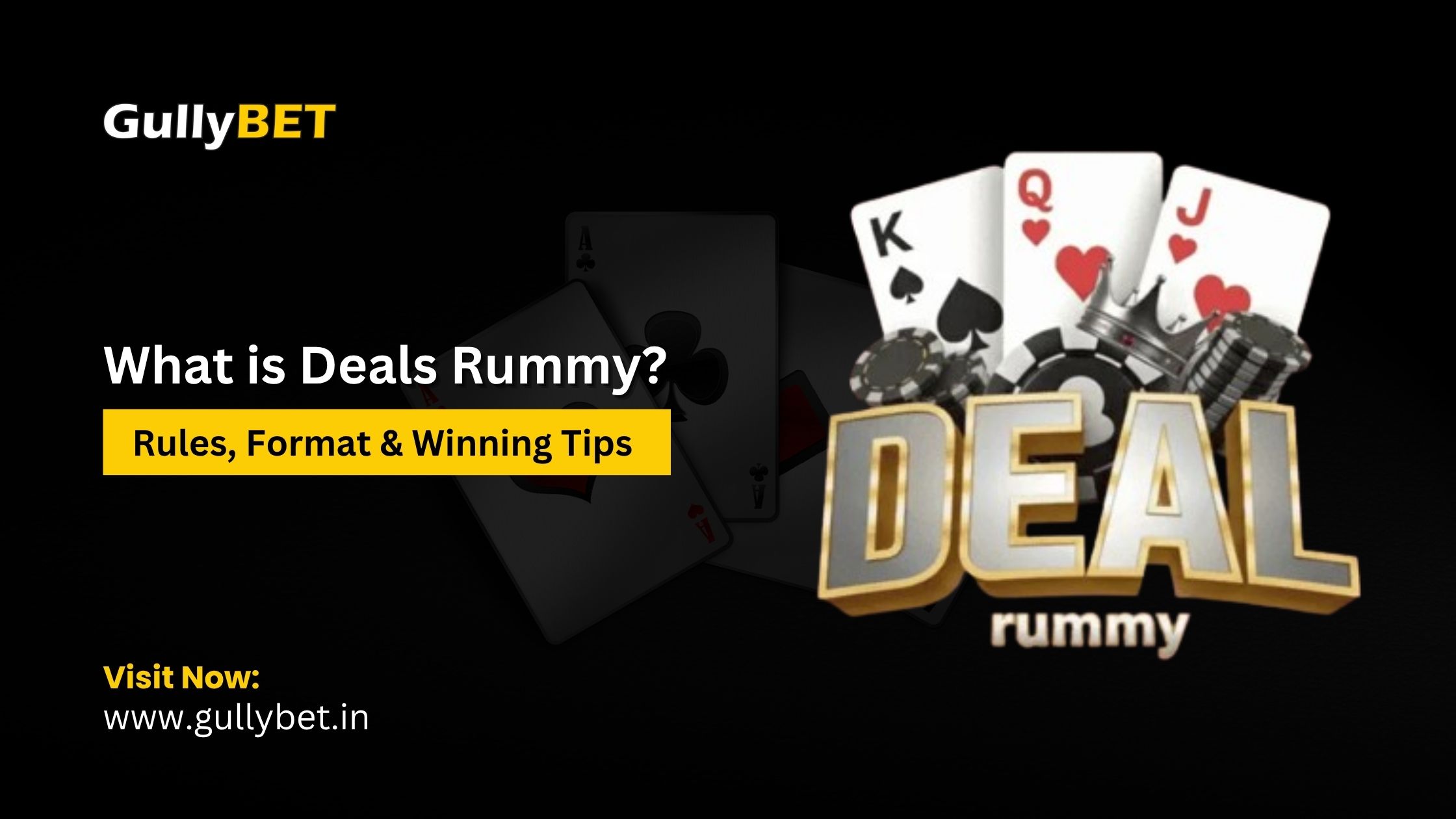 What is Deals Rummy